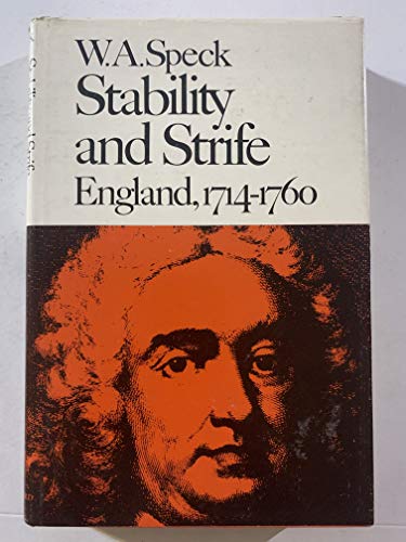 9780713159745: Stability and Strife: England, 1714-60 (The new history of England)