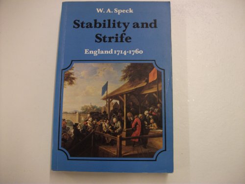 Stock image for Stability and Strife: England, 1714-60 (The New History of England series) for sale by AwesomeBooks
