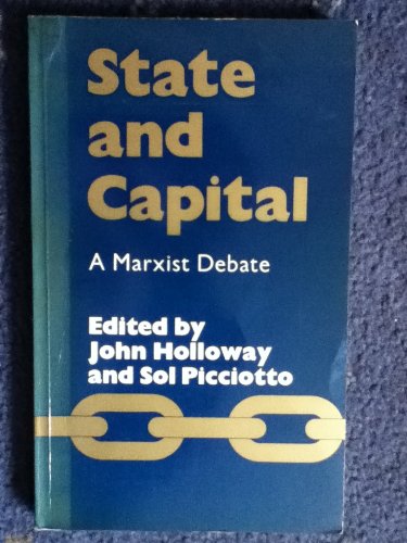 Imagen de archivo de State and Capital. A Marxist Debate a la venta por Schrmann und Kiewning GbR