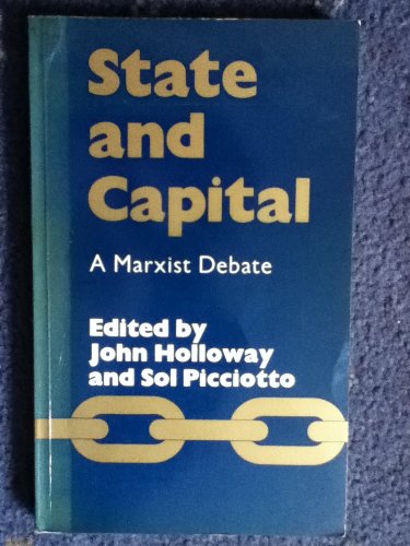 State and Capital. A Marxist Debate