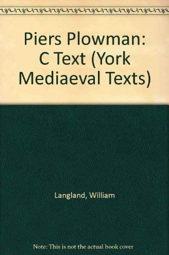 Piers Plowman: An Edition of the C-Text by Derek Pearsall