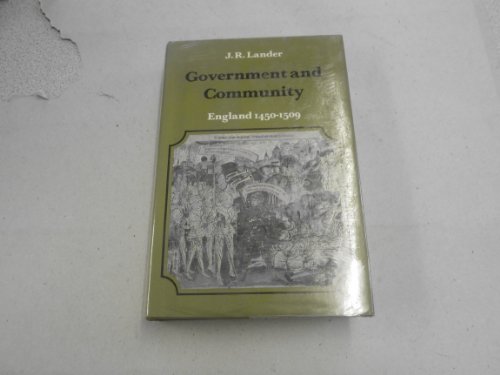 Beispielbild fr Government and Community, Vol. 1: England, 1450-1509 (Volume 1) zum Verkauf von Anybook.com