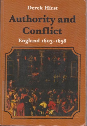 9780713161564: Authority and Conflict: England, 1603-58 (The New History of England series)