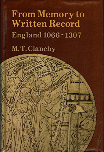 9780713161885: From Memory to Written Record: England, 1066-1307