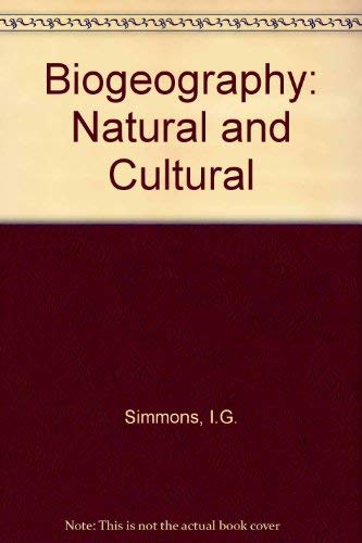 9780713162455: Biogeography: Natural and Cultural