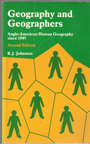 Stock image for Geography and Geographers: Anglo-American Human Geography since 1945, second edition, for sale by N. Fagin Books