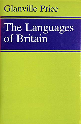 Beispielbild fr The Languages of Britain zum Verkauf von Better World Books