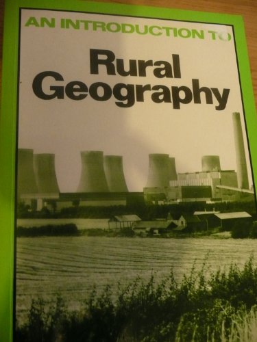 An Introduction to Rural Geography. - Gilg, Andrew W.