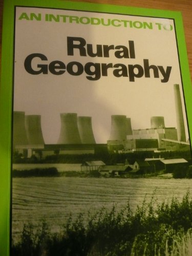 Stock image for An Introduction to Rural Geography for sale by Unique Books For You