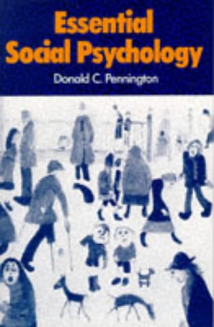 Essential Social Psychology (9780713164831) by Pennington, Donald C.