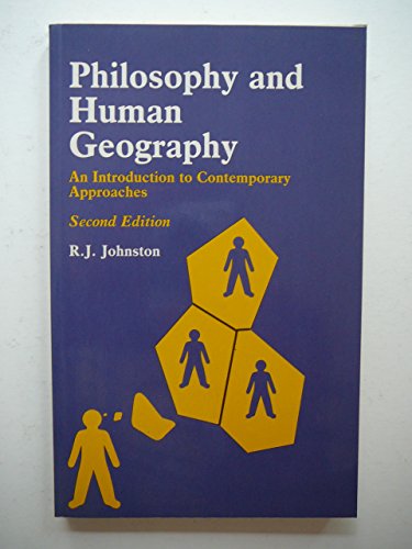 Imagen de archivo de Philosophy and Human Geography: An Introduction to Contemporary Approaches a la venta por SecondSale