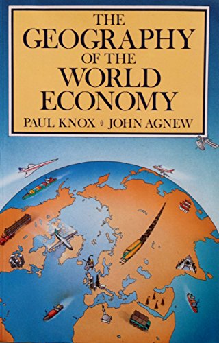 Beispielbild fr The Geography of the World Economy zum Verkauf von Wonder Book