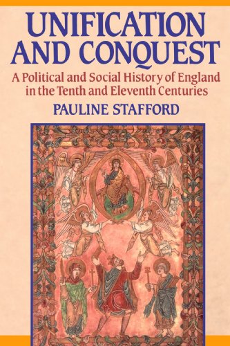 Imagen de archivo de Unification and Conquest: Political and Social History of England in the Tenth and Eleventh Centuries a la venta por WorldofBooks