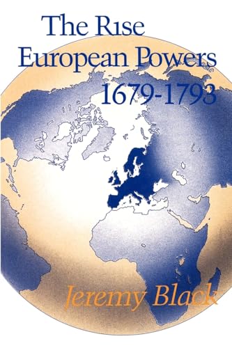 Beispielbild fr RISE OF EUROPEAN POWERS 1680-1793 zum Verkauf von WorldofBooks