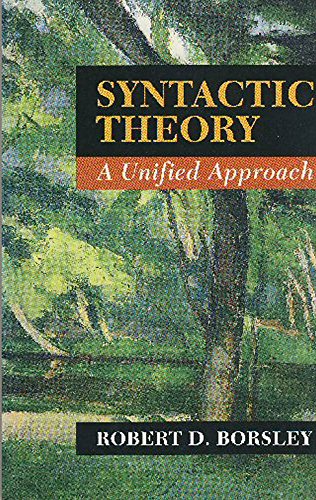 Beispielbild fr Syntactic Theory: A Unified Approach zum Verkauf von Books From California