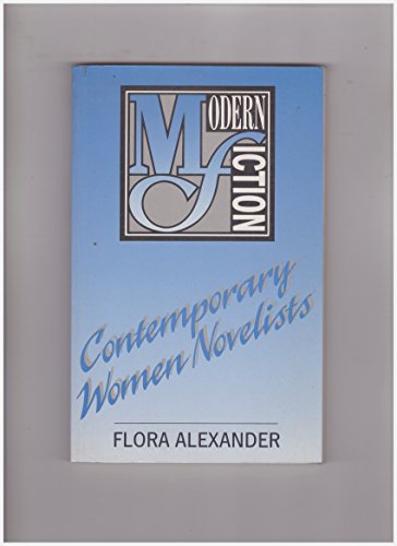 Stock image for Contemporary Women Novelists (Modern Fiction) for sale by WorldofBooks
