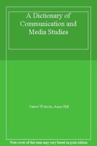 Stock image for A Dictionary of Communication and Media Studies for sale by AwesomeBooks