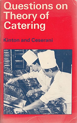 Questions on Theory of Catering (9780713173031) by Kinton, Ronald; Ceserani, V.