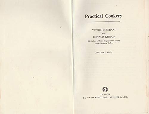 Practical cookery (9780713176636) by Victor Ceserani; Ronald Kinton