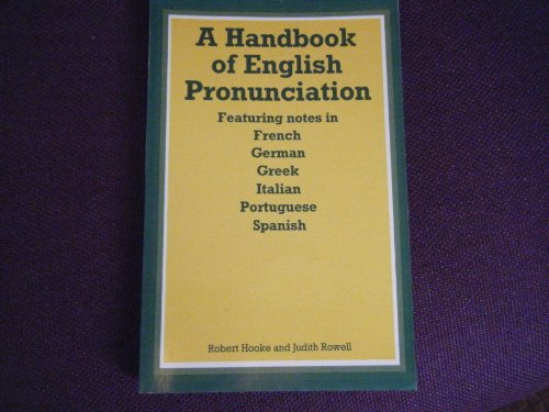A Handbook of English Pronunciation (9780713180220) by Hooke, R.; Rowell, J.