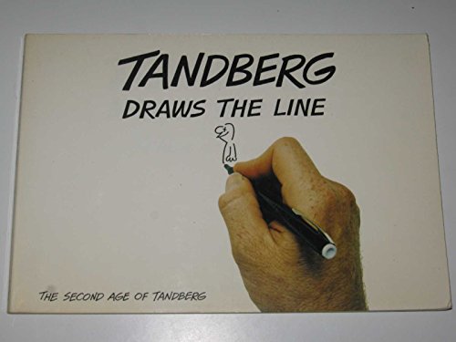Stock image for The Second Age of Tandberg -- Tandberg draws the line for sale by Syber's Books