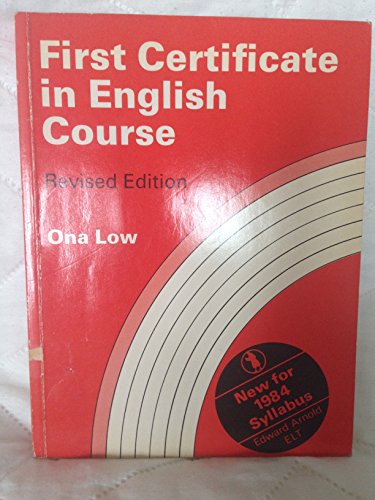 9780713182552: First Certificate in English Course for Foreign Students