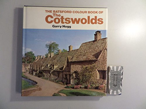 Beispielbild fr The Batsford Colour Book of the Cotswolds zum Verkauf von Better World Books