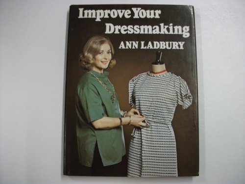 Beispielbild fr Improve Your Dressmaking zum Verkauf von WorldofBooks
