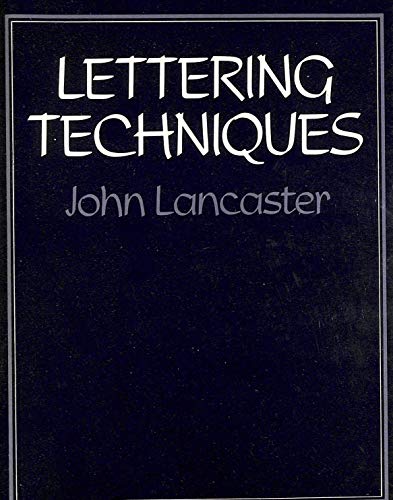 Imagen de archivo de Lettering Techniques a la venta por Liberty Book Shop