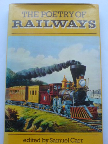 Stock image for The Poetry of Railways for sale by Westwood Books