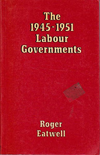 9780713402636: 1945-51 Labour Government