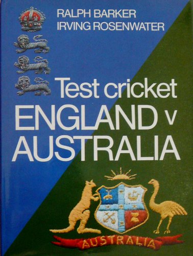 Stock image for England v Australia: A Compendium of Test Cricket between the Countries 1877-1968 for sale by Philip Emery