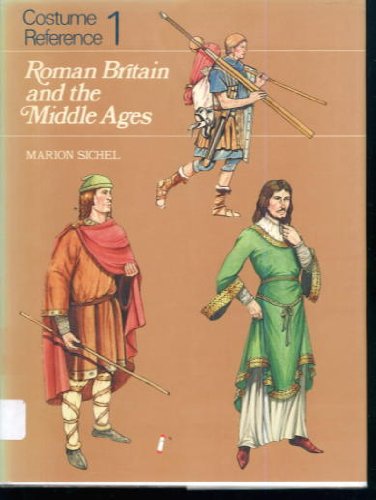 9780713403343: Costume Reference 1: Roman Britain and the Middle Ages