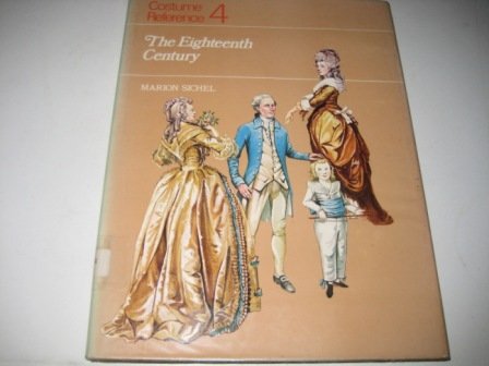 Stock image for Costume Reference 4 The Eighteenth Century for sale by Books to Die For