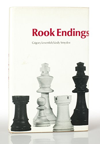 Rook endings (9780713403541) by Grigory Levenfish; Vasily Smyslov