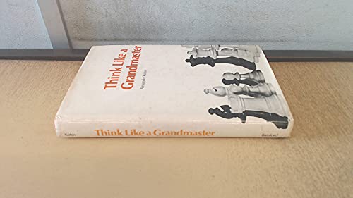 Stock image for Think like a grandmaster for sale by Broad Street Books