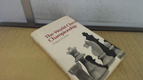 Imagen de archivo de The World Chess Championship a la venta por Better World Books: West