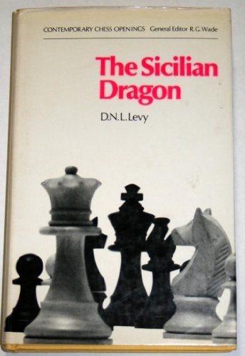 9780713403633: The Sicilian Dragon (Contemporary chess openings)
