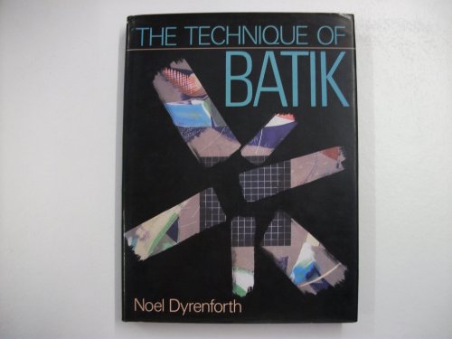 Stock image for The Technique of Batik for sale by Dial-A-Book