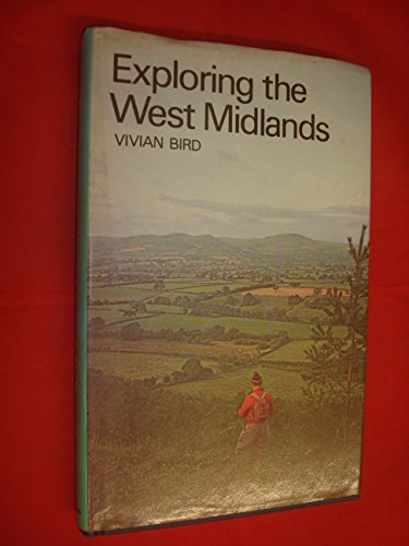 Stock image for Exploring the West Midlands for sale by Goldstone Books