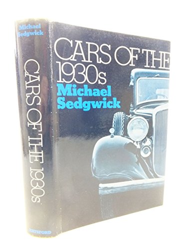 Cars of the 1930s (9780713404654) by Sedgwick, Michael