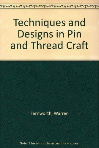Stock image for Techniques and Designs in Pin and Thread Craft for sale by The Yard Sale Store