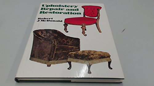 Stock image for Upholstery Repair and Restoration for sale by WorldofBooks