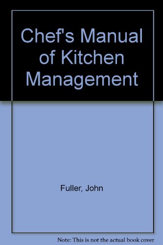 9780713405507: Chef's Manual of Kitchen Management