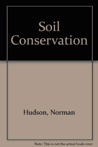 9780713405606: Soil Conservation