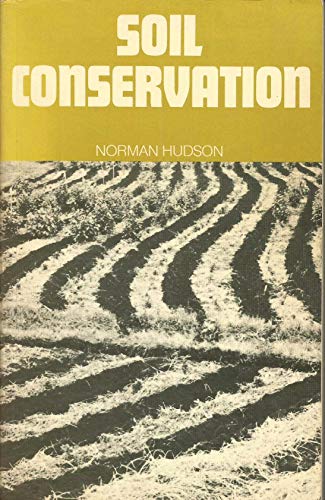 9780713405620: Soil Conservation