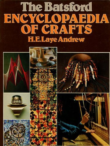 Stock image for Batsford Encyclopedia of Crafts for sale by WorldofBooks