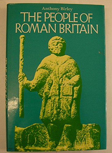 Beispielbild fr The people of Roman Britain. zum Verkauf von Antiquariat KAMAS