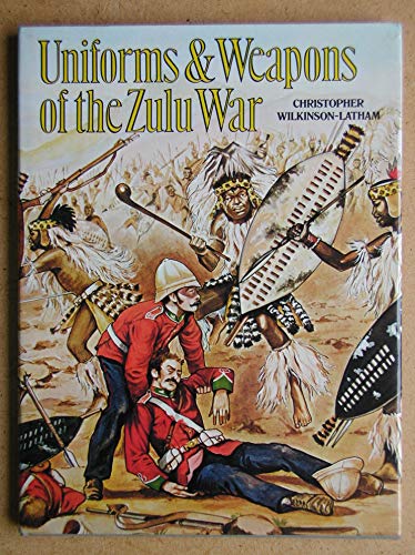 9780713406474: Uniforms and Weapons of the Zulu Wars
