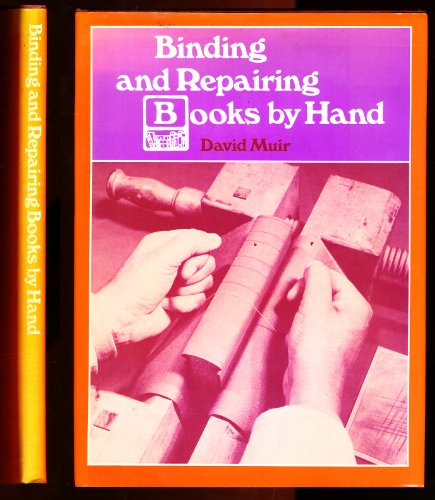 Binding and Repairing Books by Hand